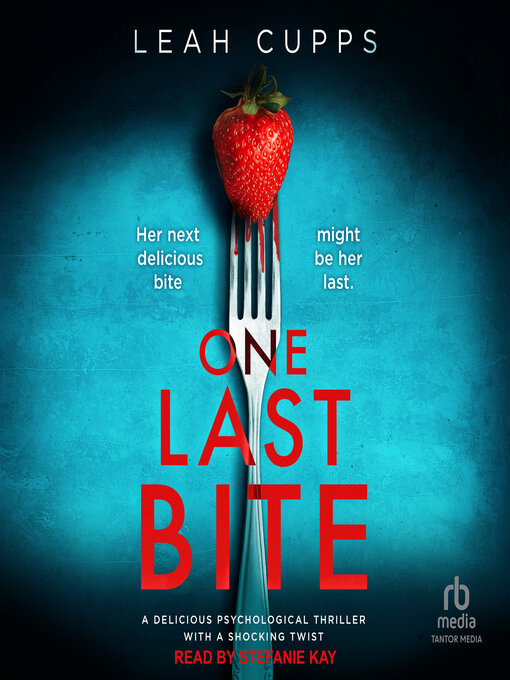 Title details for One Last Bite by Leah Cupps - Wait list